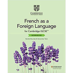 Cambridge IGCSE French as a Foreign Language Workbook